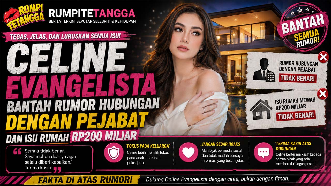 Celine Evangelista Bantah Rumor Hubungan dengan Pejabat dan Isu Rumah Rp200 Miliar
