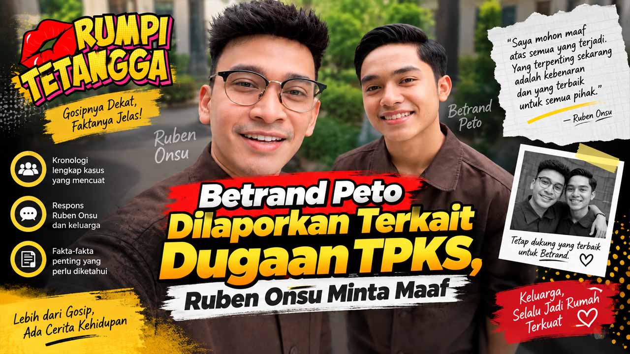 Betrand Peto Dilaporkan Terkait Dugaan TPKS, Ruben Onsu Minta Maaf