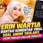 Erin Wartia Bantah Komentar Viral soal Andre Taulany, Akun Threads Diklaim Dibajak