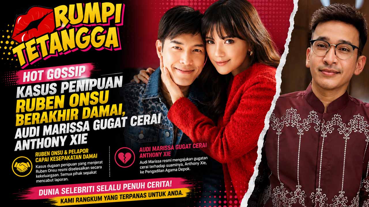Hot Gossip: Kasus Ruben Onsu Berakhir Damai, Audi Marissa Gugat Cerai Anthony Xie