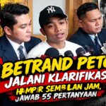 Betrand Peto Jalani Klarifikasi Hampir Sembilan Jam, Jawab 55 Pertanyaan