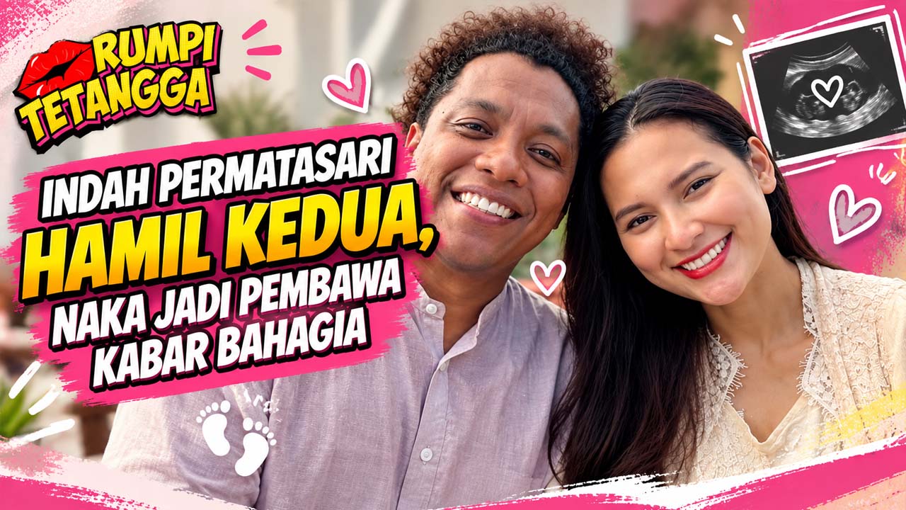 Indah Permatasari Hamil Kedua, Naka Jadi Pembawa Kabar Bahagia
