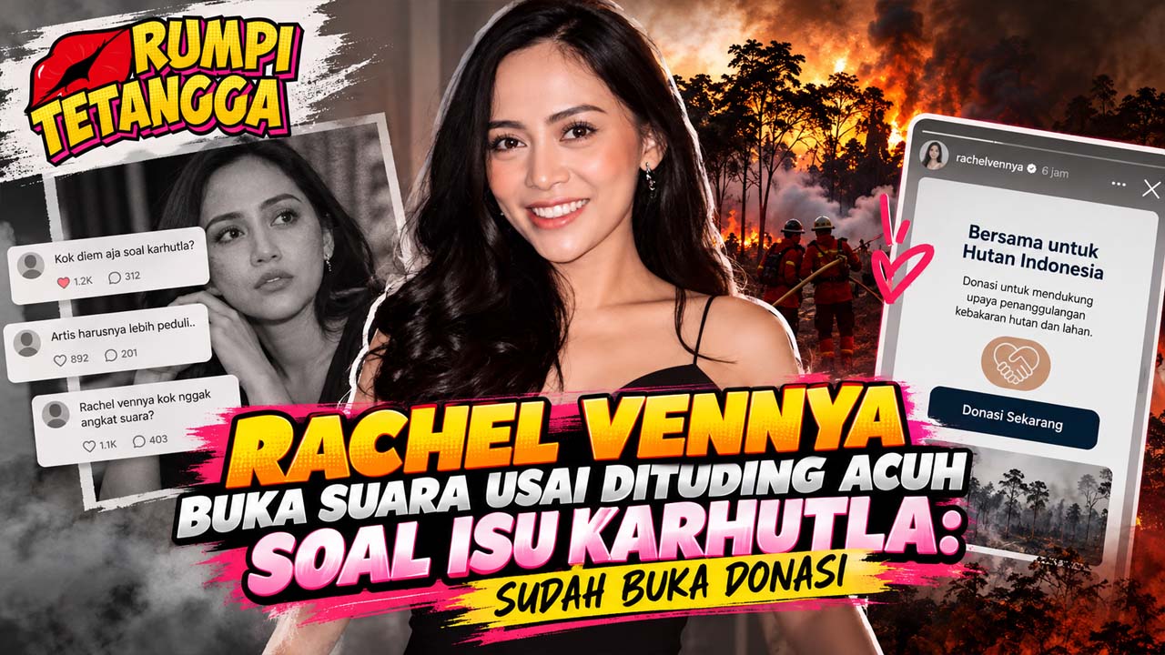 Rachel Vennya Tanggapi Kritik Karhutla, Mengaku Sudah Buka Donasi