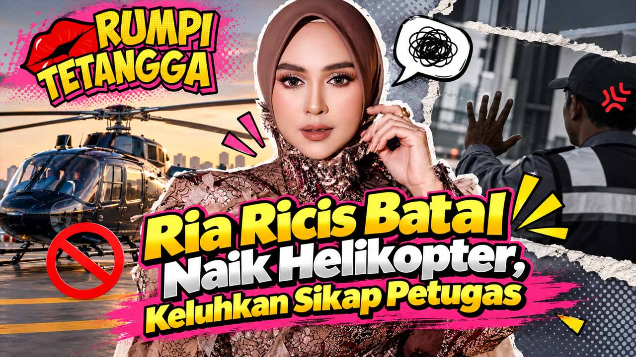 Ria Ricis Batal Naik Helikopter, Keluhkan Sikap Petugas